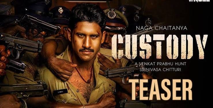 Custody Teaser : గాయపడిన మనసు ఆ మనిషిని ఎంత దూరమైనా తీసుకెళ్తుంది.. పవర్ ఫుల్ డైలాగ్స్ తో కస్టడీ మూవీ టీజర్‌..