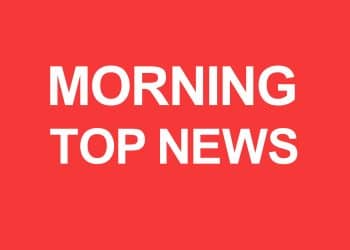 Morning Top News : మార్నింగ్ టాప్ న్యూస్